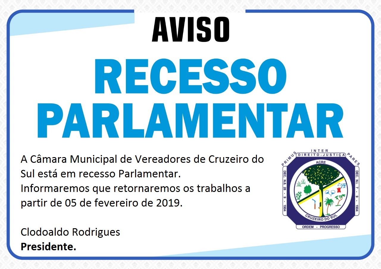 AVISO, Recesso Parlamentar